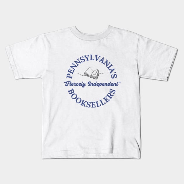 Pennsylvania's "Fiercely Independent" Booksellers Kids T-Shirt by Cupboard Maker Books